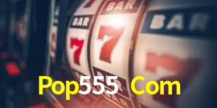 Pop555 Com